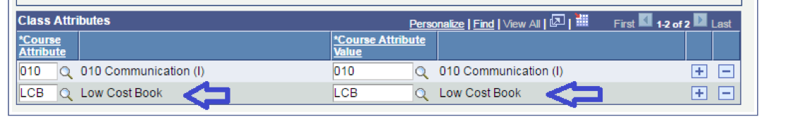 "Class Attributes" table from Houston Community College's SIS, Peoplesoft , showing a course is tagged with "010" "Communication (I)" and "LCB" "Low Cost Books." The Low Cost Books attribute is highlighted.