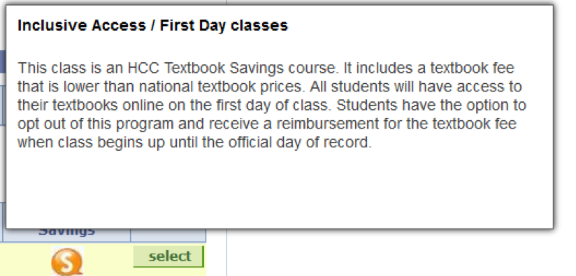 Presents a dialogue box above an orange bubble with a "Z" from the search results table. The box reads: "Inclusive Access / First Day classes: This class is an HCC Textbooks Savings course. It includes a textbook fee that is lower than national textbook prices. All students will have access to their textbooks online on the first day of class. Students have the option to opt out of this program and receive a reimbursement for the textbook fee when class begins up until the official day of record."