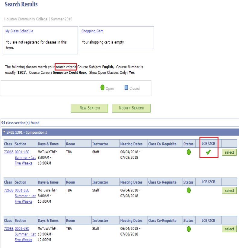 The search results for English 1301. At the very top, there are two boxes, labeled "my class schedule" and "shopping cart." The search criteria are highlighted with a red box that has been added for visibility. Then there are two buttons, "New Search" and "Modify Search." Finally, there is a table with the search results, presenting 5 class sections with identifying information for the class: Section, Days & Times, Room, Instructor, Meeting Dates, Class Co-Requisite, Status, LCB/ZCB, and a final column with a button that says "Select." Two sections have a green checkmark under LCB/ZCB. These sections are highlighted with a red arrow