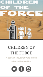Screenshot of 'Children of the Force' podcast.
