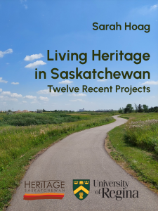 Living Heritage in Saskatchewan: Twelve Recent Projects book cover