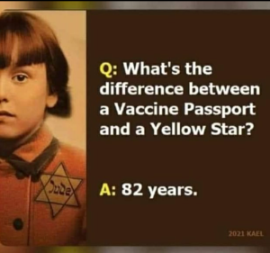 On the left, a child wearing a yellow star. On the right, the following text:Q: What's the difference between a Vaccine Passport and a Yellow Star? A: 82 years.